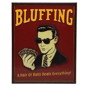 BLUFFING